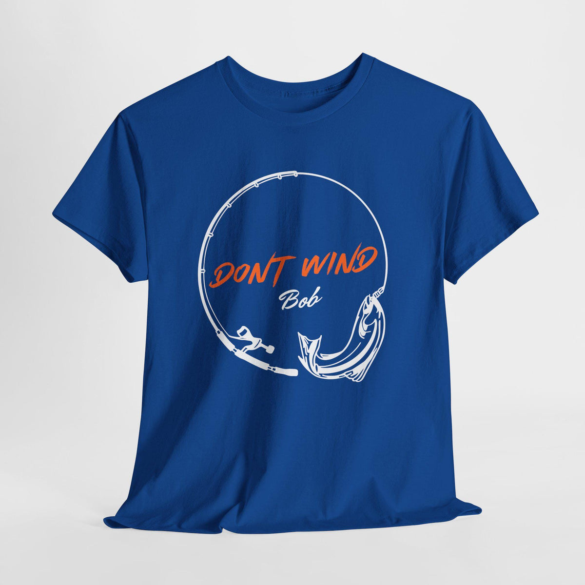 Don’t Wind - Gone Fishing Tee