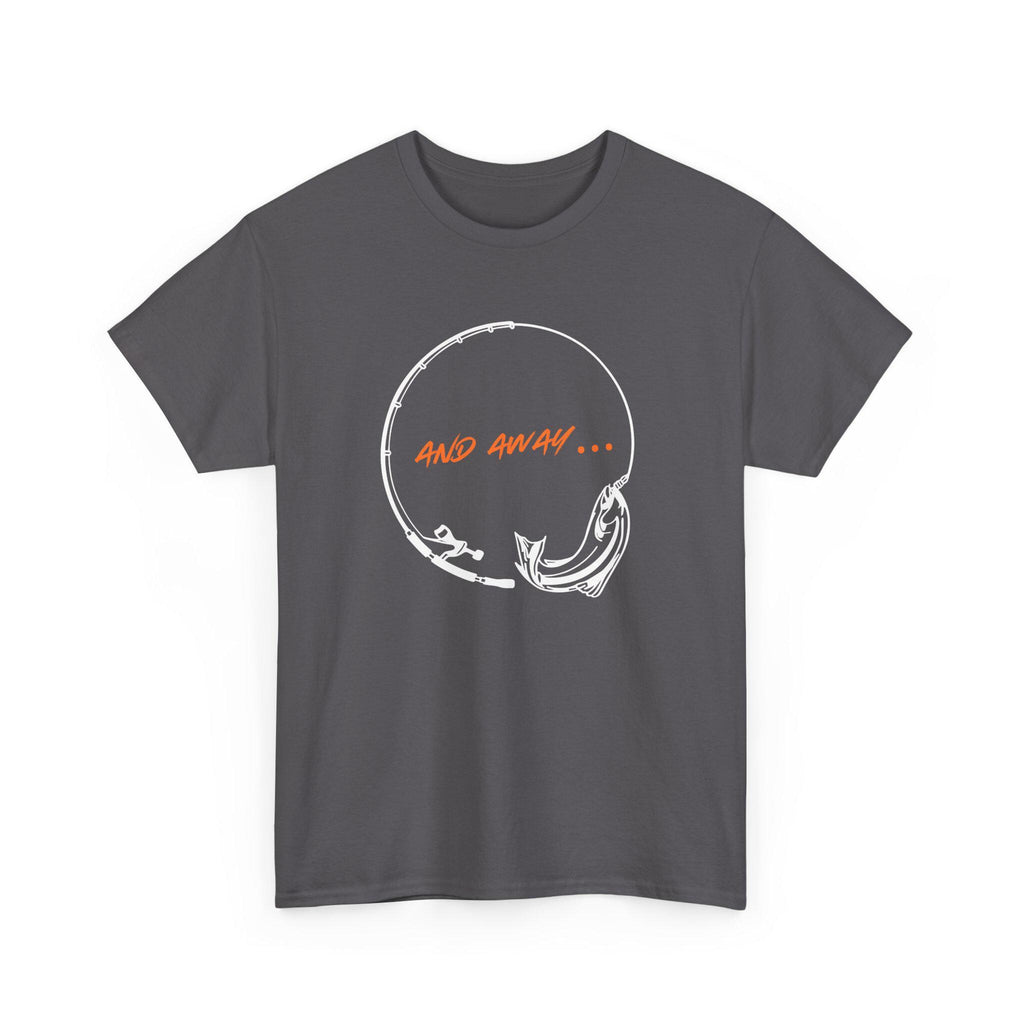 And Away! Gone Fishing Tee